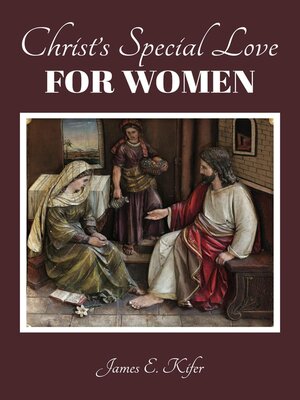 cover image of Christ's Special Love for Women